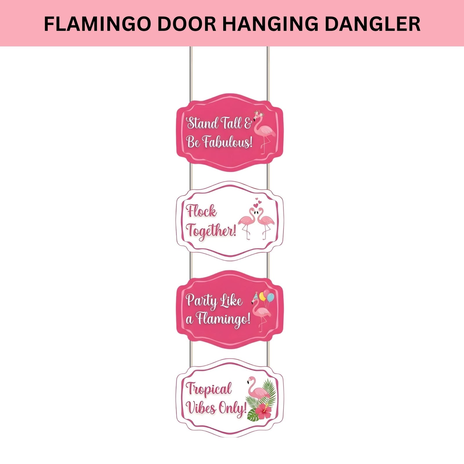 Flamingo Door/Wall Hanging Dangler- (42 Inches/250 GSM Cardstock/Pink & White/6Pcs)