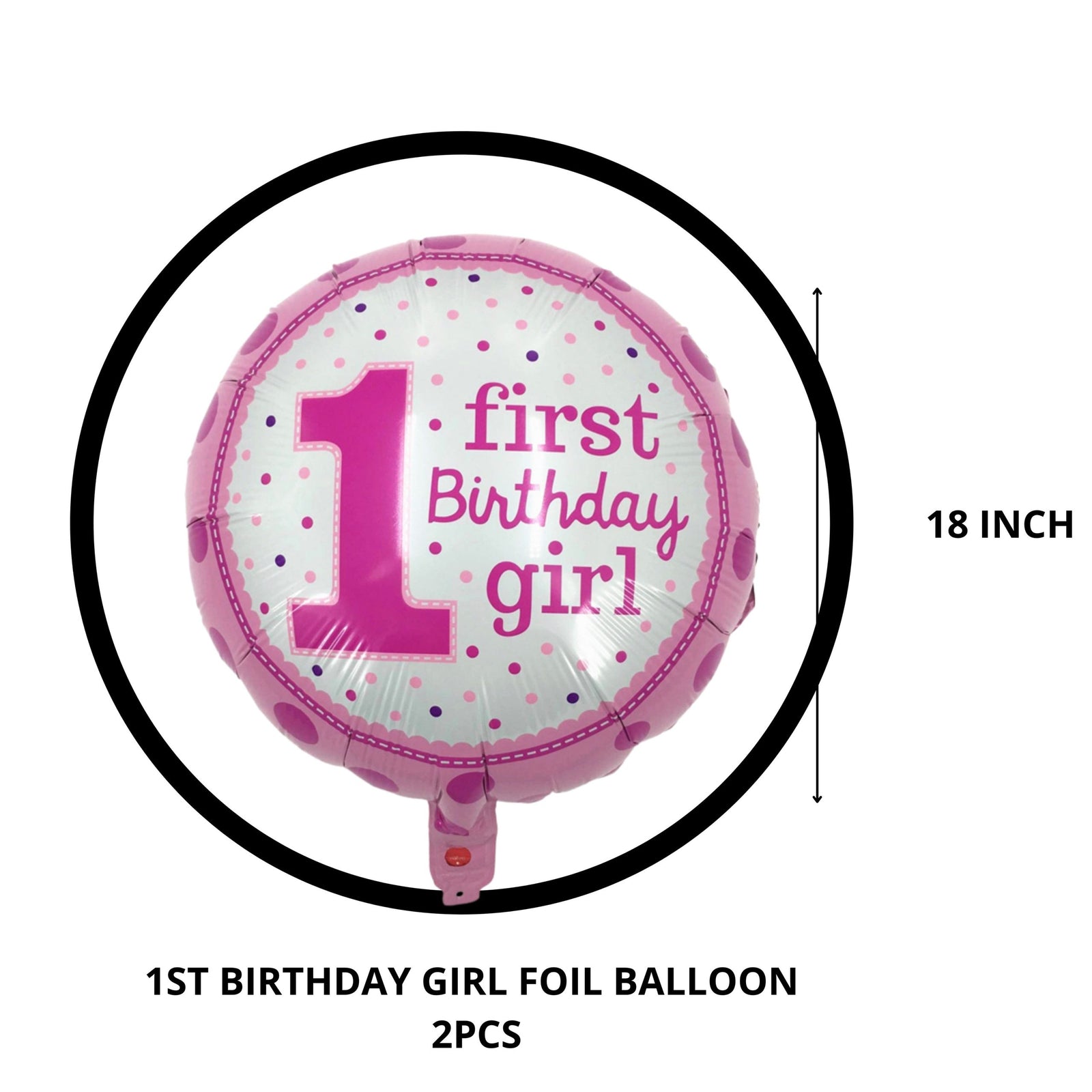 1st Birthday Decoration For Girl Happy Birthday Foil Balloon, Metallic Balloons Combo Girls Birthday Supplies (109 Pcs)